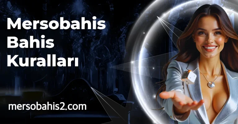 Mersobahis Bahis Kuralları