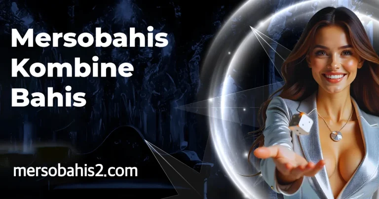 Mersobahis Kombine Bahis