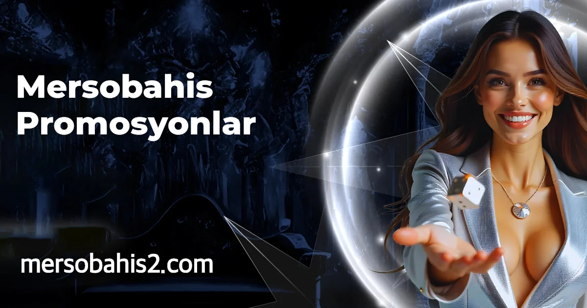 Mersobahis Promosyonlar