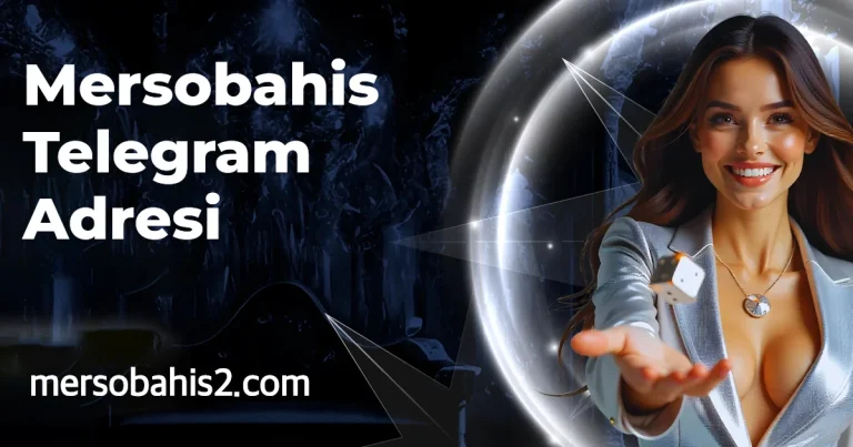 Mersobahis Telegram Adresi
